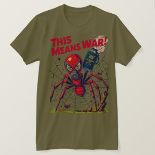 Det här är krig! – Spindeln hämnas T Shirt