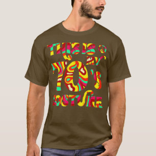 Det här är min 70-talskonst - 3 t shirt