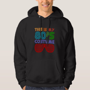 Det här är min 80-talskonst hoodie