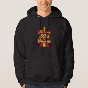 Det här är min 80-talskonst i Kärlek på 80-talets Hoodie