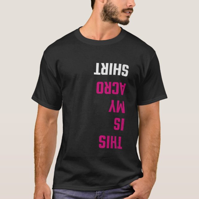 Det här är min Acro Dance T Shirt (Framsida)