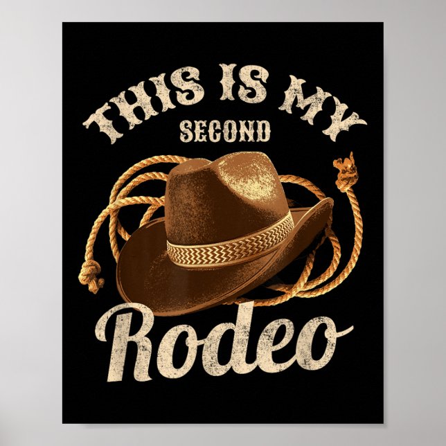 Det här är min andra Rodeo Cowboy Hat Funny Quote  Poster (Framsidan)