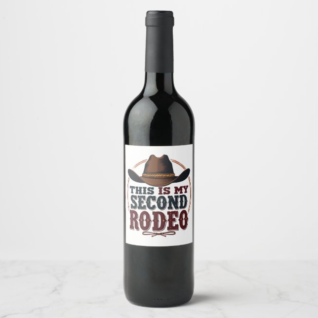 Det här är min andra Rodeo Cowboy Väster Hat Vinflaska Etikett (Framsida)