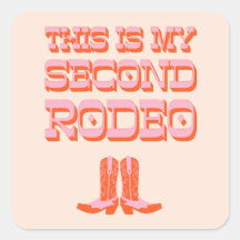 Det här är min andra rodeo (+ cowboystövlar)