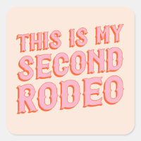 Det här är min andra rodeo (gammala västern)