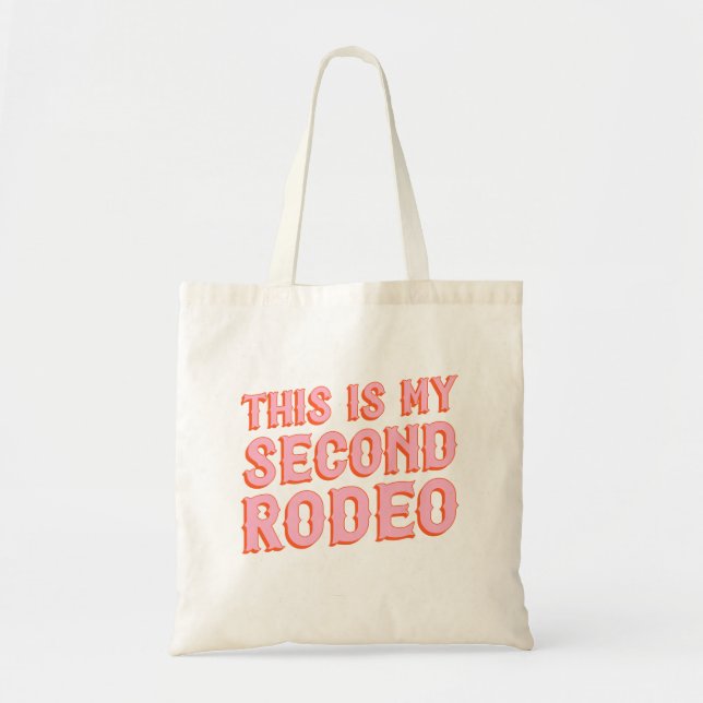 Det här är min andra rodeo (gammala västern) tygkasse (Framsidan)