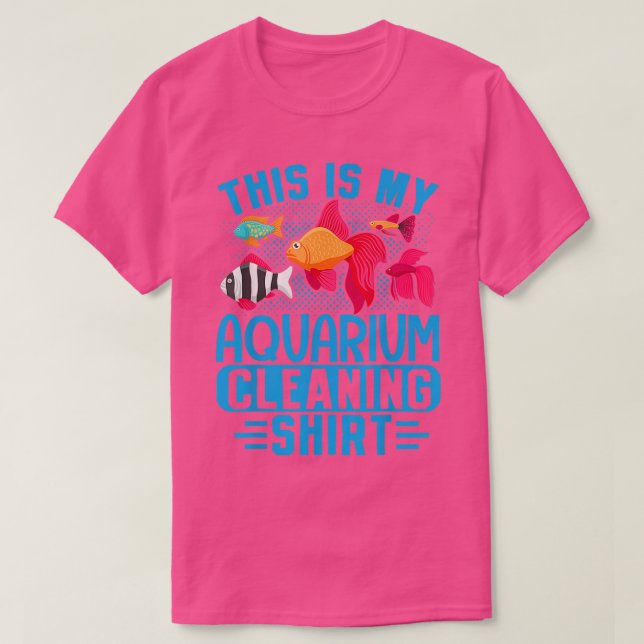 Det här är min Aquarium Städning Shirt Älskare Fis T Shirt (Design framsida)