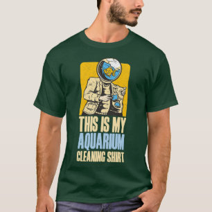 Det här är min Aquarium Städning Shirt Funny sarka T