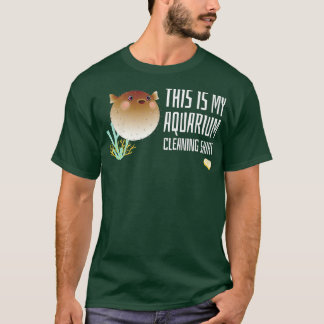 Det här är min Aquarium Städning Shirt med Cute Pu T
