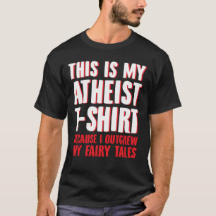 Det här är min ateist-skjorta - rolig ateism och t shirt