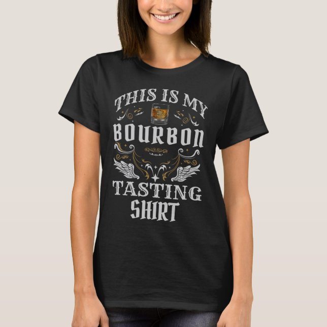 Det här är min Bourbon-provning T Shirt (Framsida)