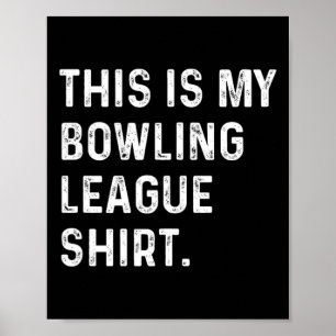 Det här är min Bowling League Shirt - Strejka Spar Poster