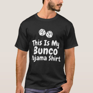 Det här är min Bunco Pyjamaskoja, rolig present T Shirt
