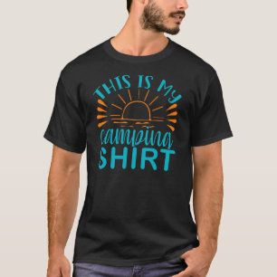 Det här är min campingresa t shirt
