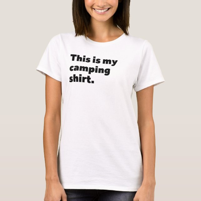 Det här är min campingskjorta t shirt (Framsida)