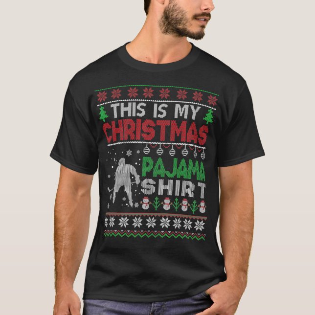 Det här är min christmas pajama Ugly Sweater Hocke T Shirt (Framsida)