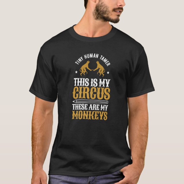Det här är min cirkus, mina apor Teac T Shirt (Framsida)