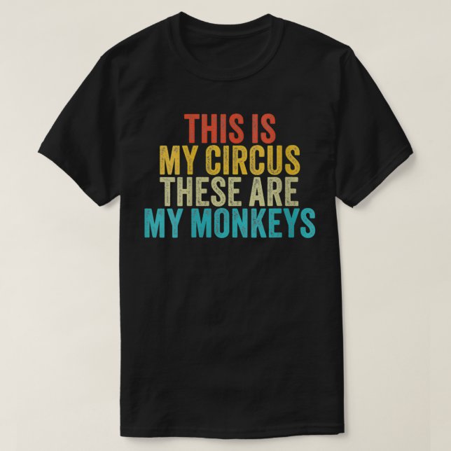 Det här är min cirkus som är min apa cirkel t shirt (Design framsida)
