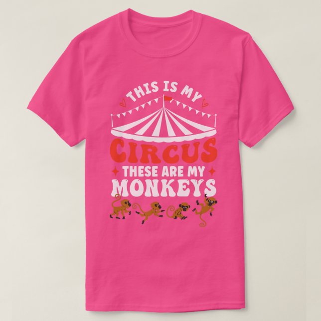 Det här är min cirkus som är mina apor Circus Kärl T Shirt (Design framsida)