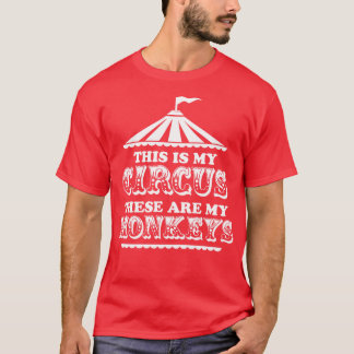 Det här är min cirkus som är mina apor t shirt