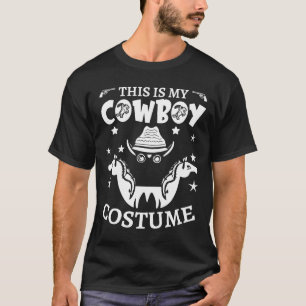 Det här är min Cowboy Costume Funny Lazy Land West T Shirt