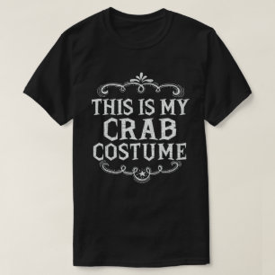 Det här är min Crab-dräkt Lazy Halloween T Shirt