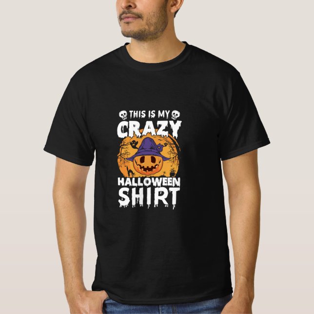 Det här är min Crazy Halloween Shirt - Lustigt Hal T (Framsida)