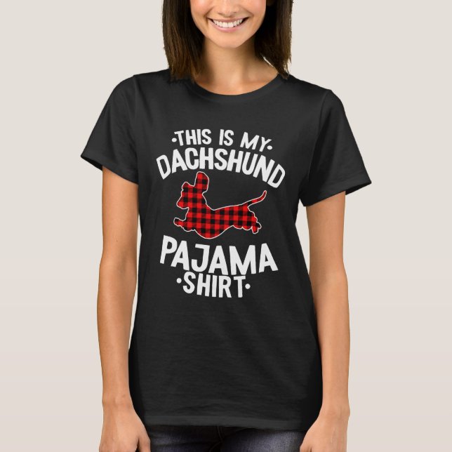 Det här är min Dachshund Pajama T Shirt (Framsida)