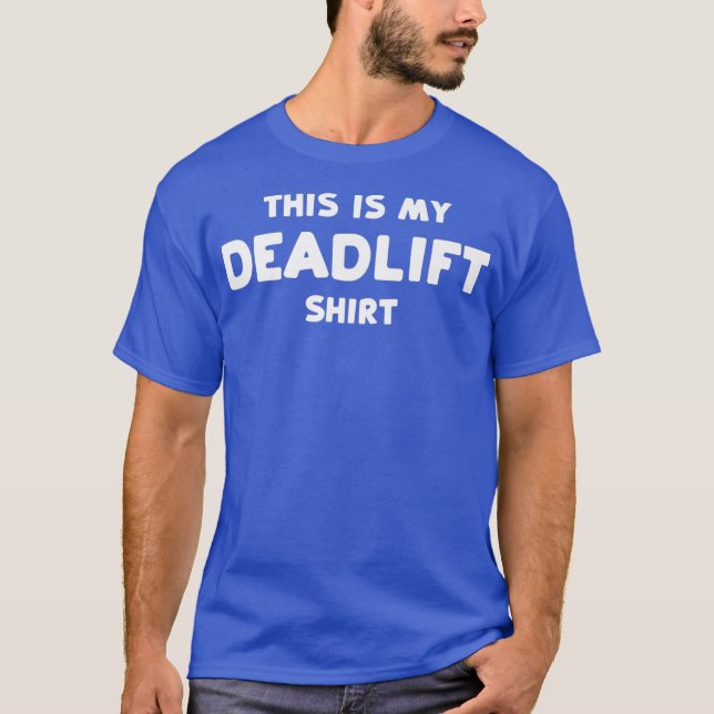 Det här är min deadlift Shirt Funny Deadlyftande T (Framsida)