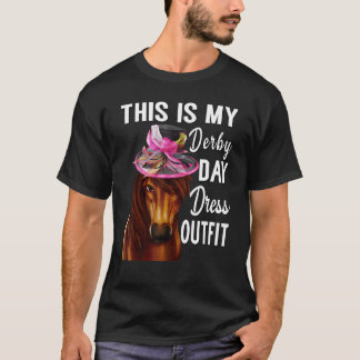 Det här är min Derby Day Dress Outfit Hat Tävla Ho T Shirt