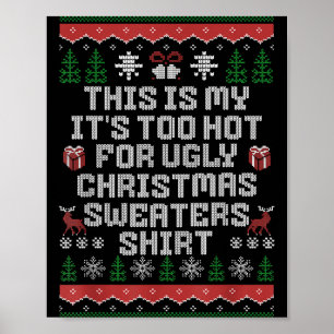 Det här är min Det är för varmt för ful jul Rolig Poster
