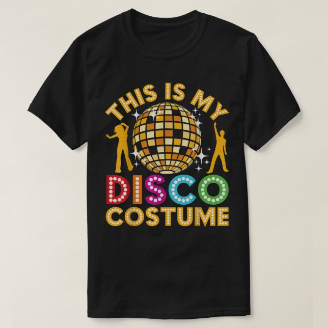Det här är min Disco Costume Shirt Funny Disco 70: T (Design framsida)