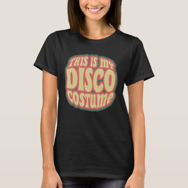 Det här är min Disco-kostym T Shirt (Framsida)