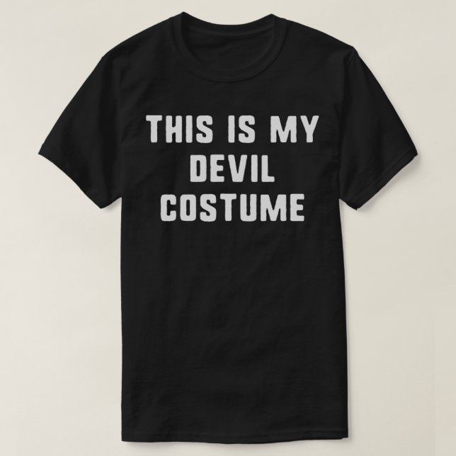 Det här är min Djävulen Halloween Costume Easy Laz T Shirt (Design framsida)