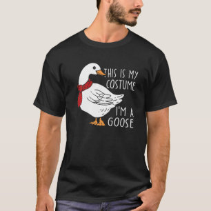 Det här är min dräkt, jag är en gåsa - fantastiska t shirt