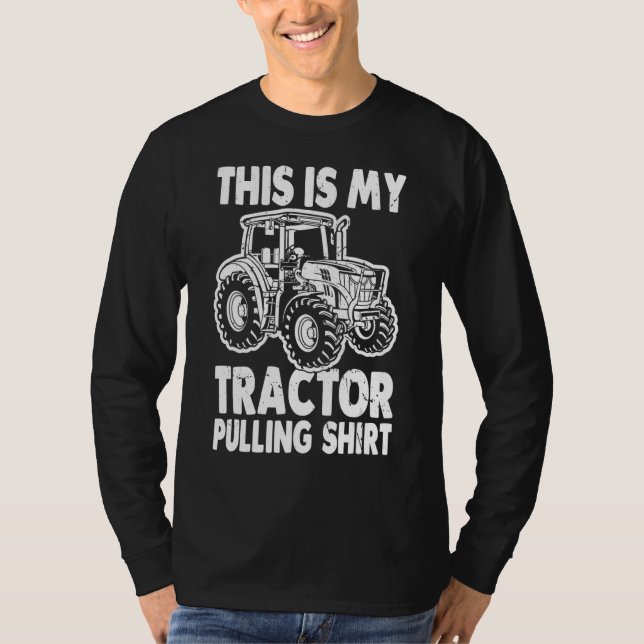 Det här är min drivrutin för traktorns Pulling Tra T Shirt (Framsida)