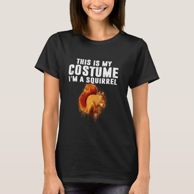 Det här är min ekorre Costume Animal Graphic Funny T Shirt (Framsida)