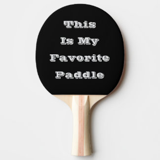 Det här är min favoritping Pong Paddle Pingisracket