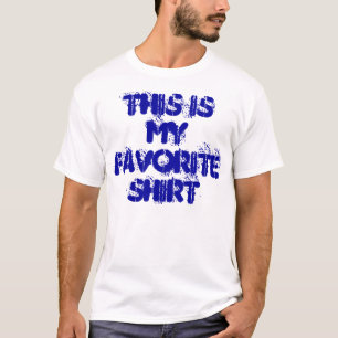 DET HÄR ÄR MIN FAVORITSHIRT TEE