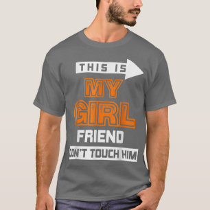 Det här är min flickvän Touch T-Shirt