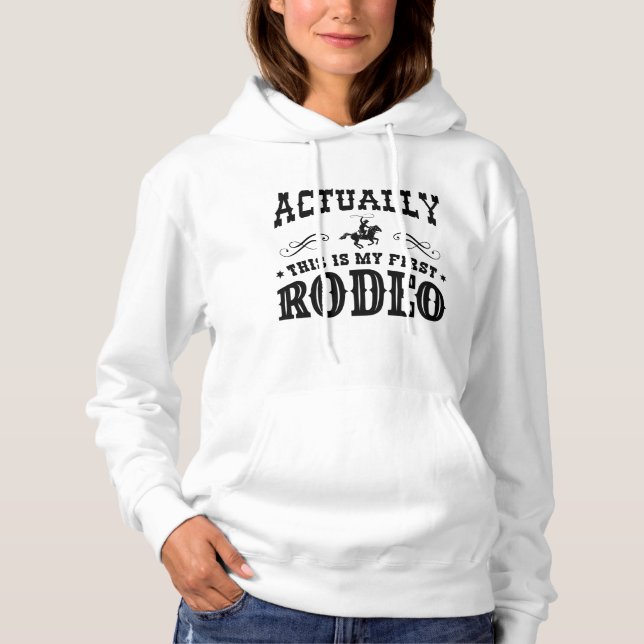 Det här är min första rodeo t shirt (Framsida)