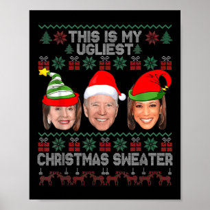 Det här är min fulaste julklapp mot den biden Roli Poster