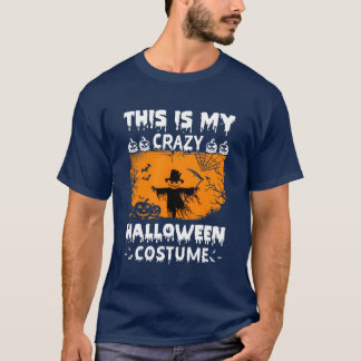 Det här är min galning Halloween Costume Halloween T Shirt