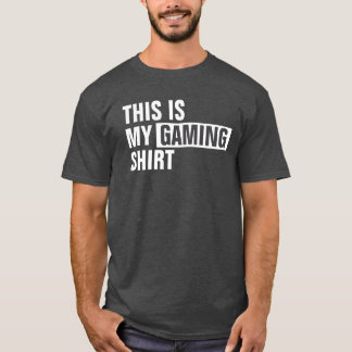 Det här är min GAMING-skjorta T Shirt