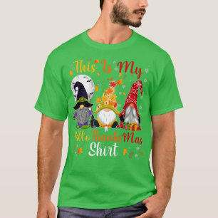Det här är min Hallothanksmas tre Gnomes Lycklig H T Shirt
