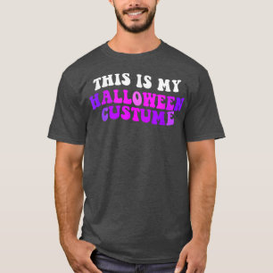 Det här är min Halloween-dräkt 2714 T Shirt