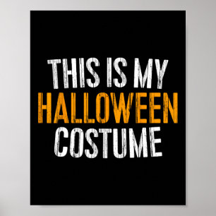 Det här är min Halloween-dräkt Poster