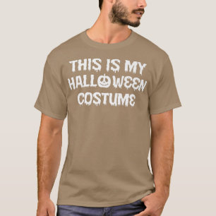 Det här är min Halloween-dräkt T Shirt