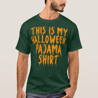 Det här är min Halloween Pajama Shirt Halloween-pa T