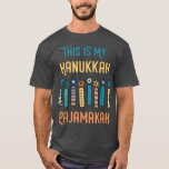 Det här är min Hanukkah Pajamakah Menorah Nine Can T Shirt<br><div class="desc">Det här är min Hanukkah Pajamakah Menorah Nine Candles Funny T-Shirt.</div>
